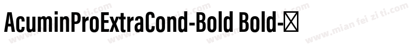AcuminProExtraCond-Bold Bold字体转换